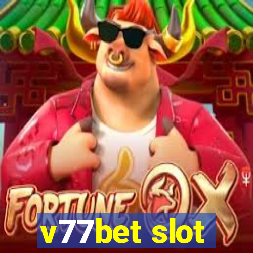 v77bet slot