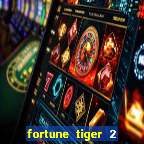 fortune tiger 2 revenge demo