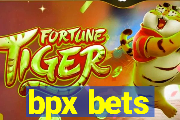 bpx bets