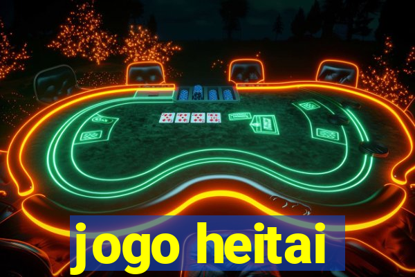 jogo heitai