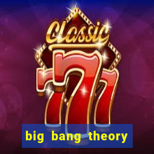 big bang theory assistir online