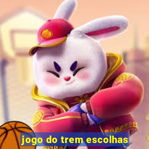 jogo do trem escolhas