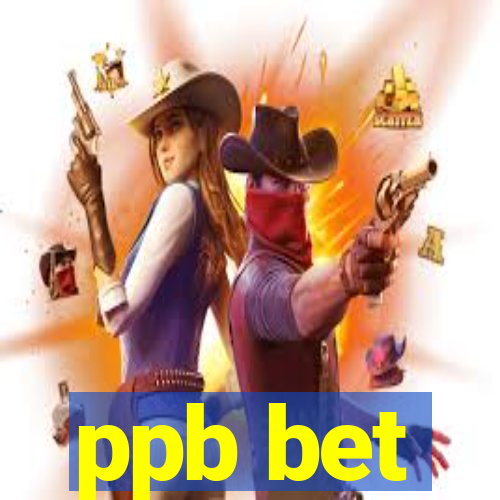 ppb bet