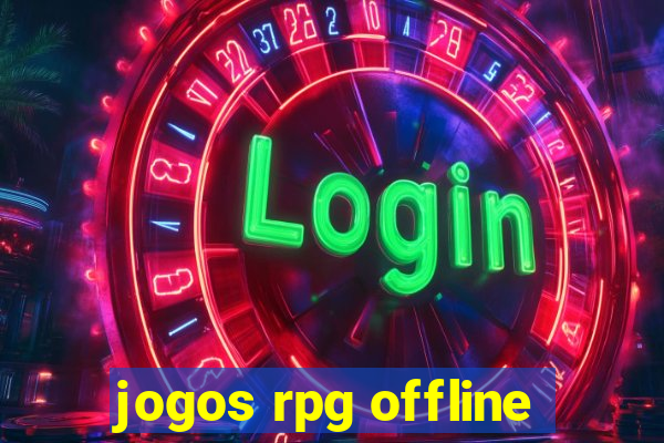 jogos rpg offline