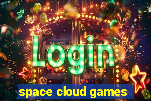 space cloud games