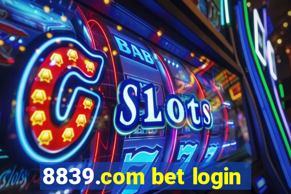 8839.com bet login