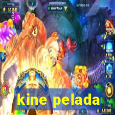 kine pelada