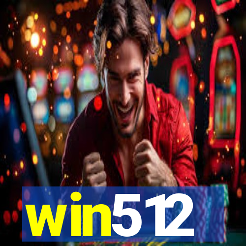 win512