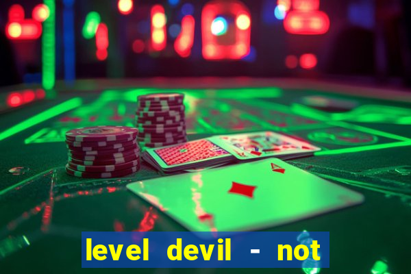 level devil - not a troll game