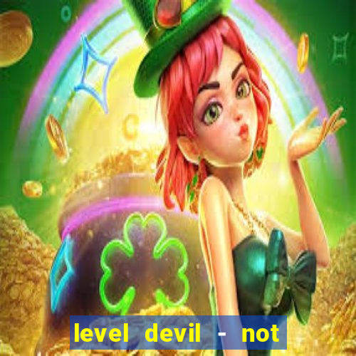 level devil - not a troll game