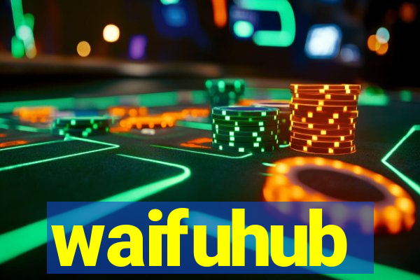 waifuhub