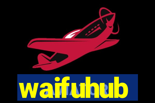 waifuhub