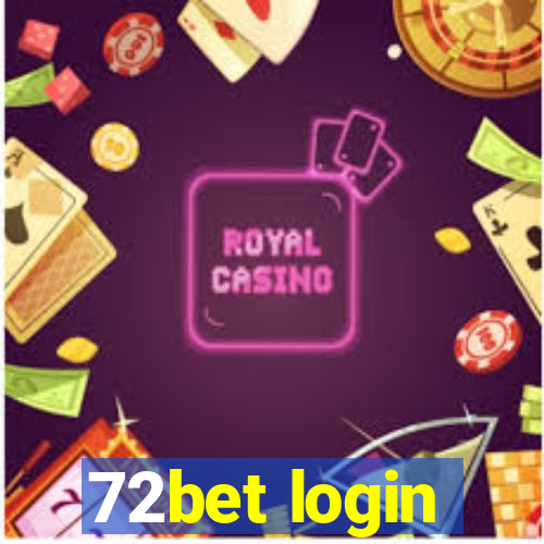 72bet login