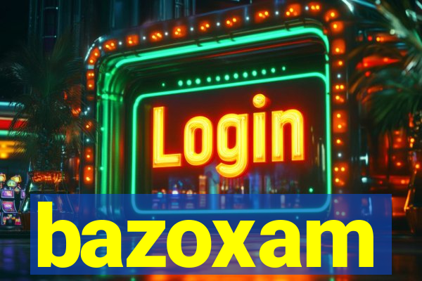 bazoxam