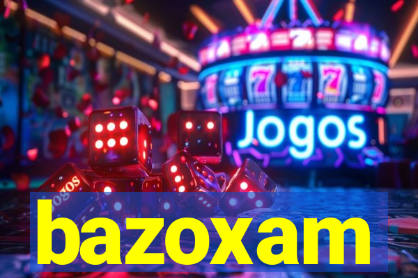 bazoxam