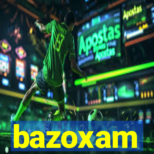 bazoxam