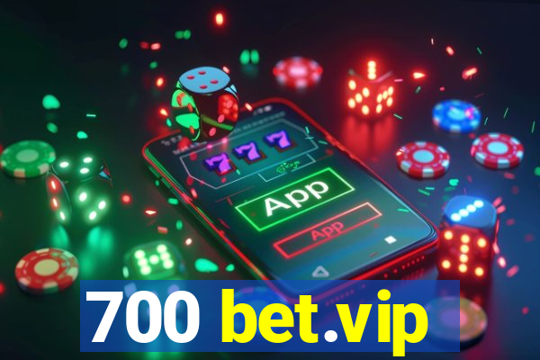 700 bet.vip