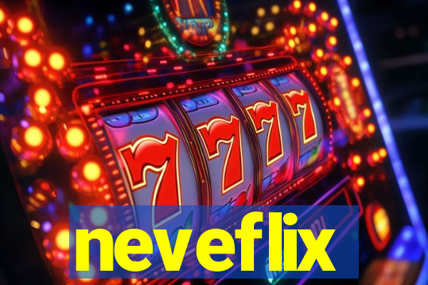 neveflix