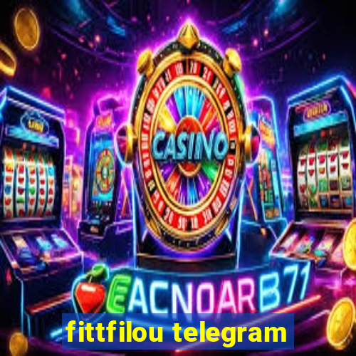 fittfilou telegram