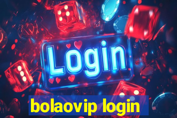 bolaovip login