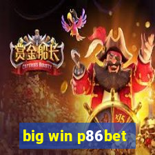 big win p86bet