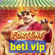 beti vip