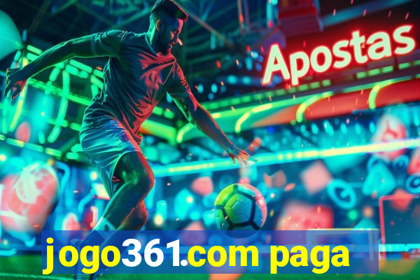 jogo361.com paga