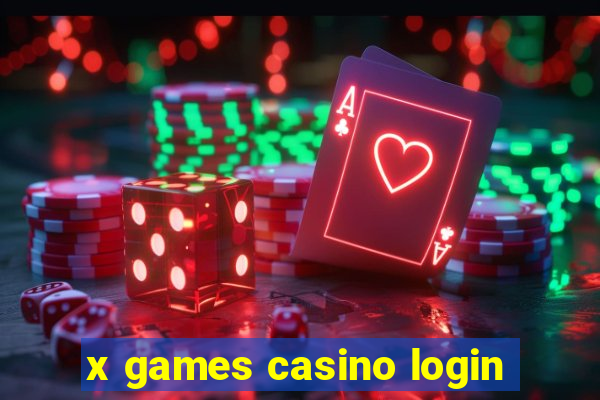 x games casino login