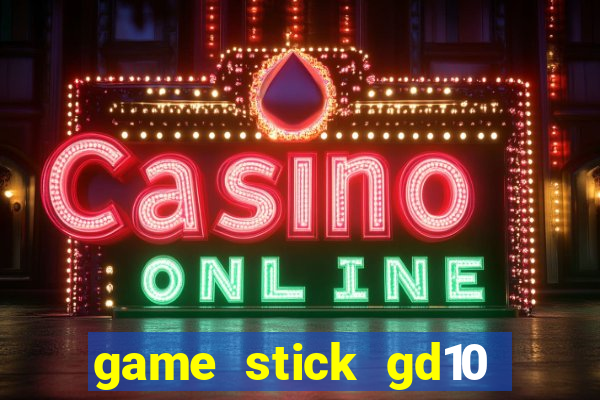 game stick gd10 lista de jogos