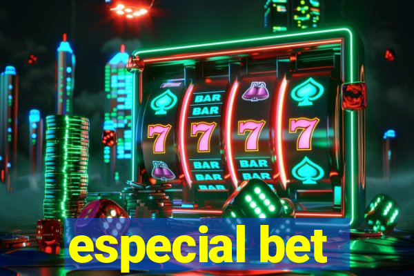 especial bet