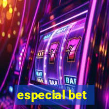 especial bet