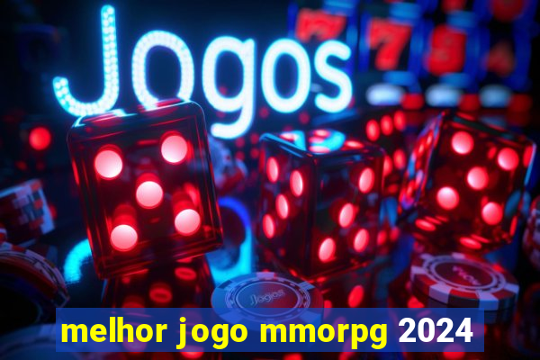 melhor jogo mmorpg 2024