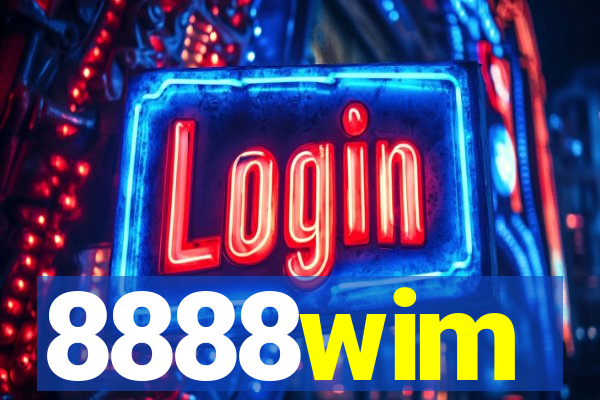 8888wim