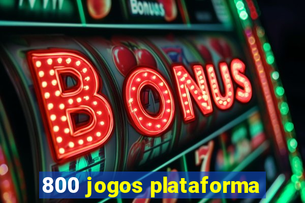 800 jogos plataforma