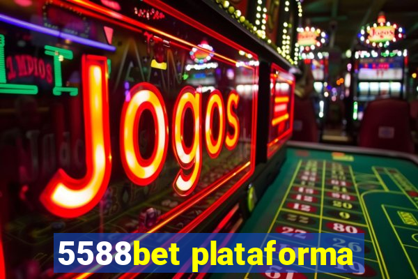 5588bet plataforma