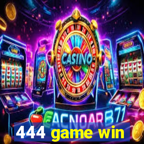 444 game win