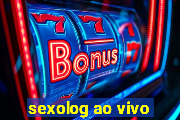 sexolog ao vivo