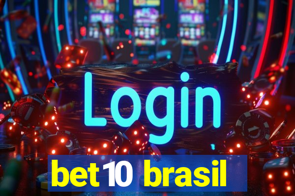 bet10 brasil