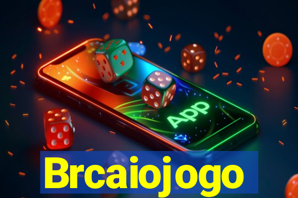 Brcaiojogo