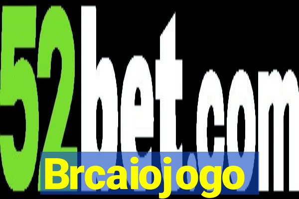 Brcaiojogo