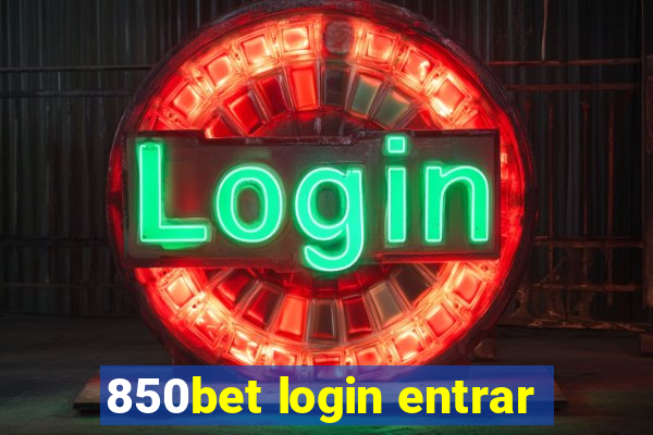 850bet login entrar