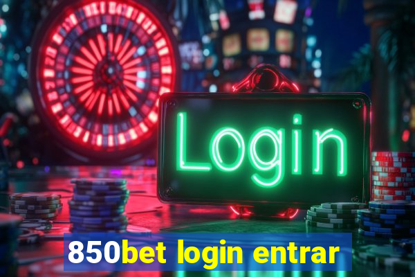 850bet login entrar