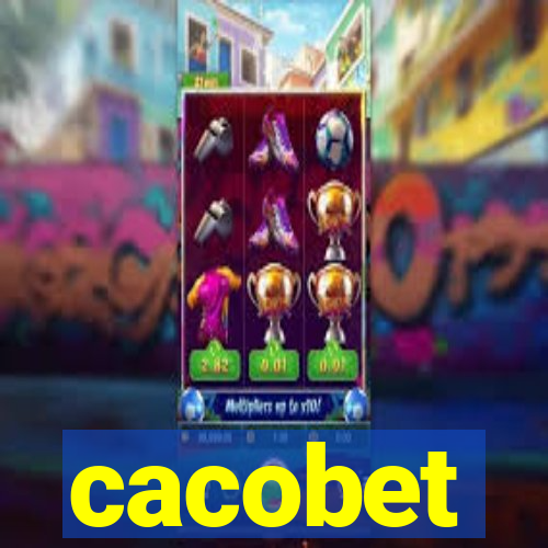 cacobet