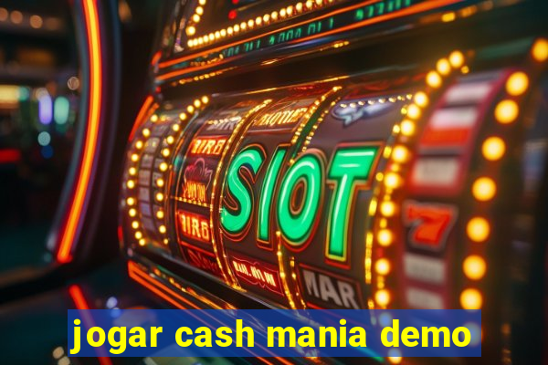 jogar cash mania demo