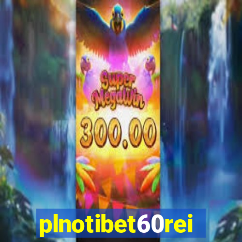 plnotibet60rei