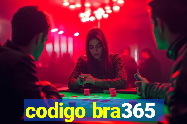 codigo bra365