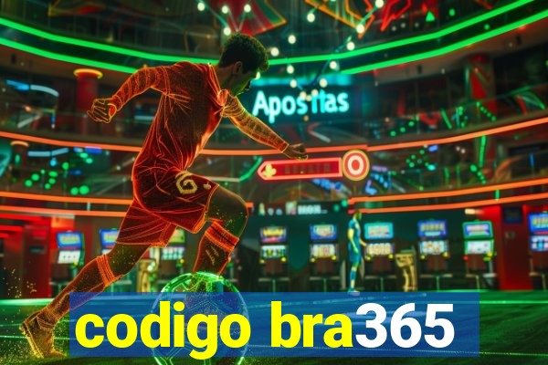 codigo bra365