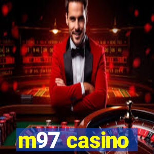 m97 casino