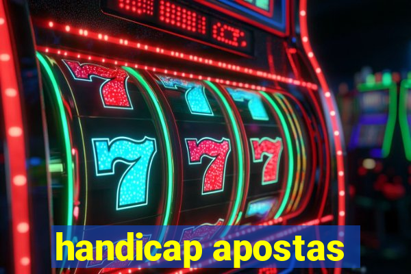 handicap apostas