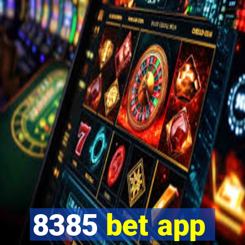 8385 bet app